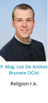 P. Mag. Leo De Andres Brunete OCist Religion r.k.