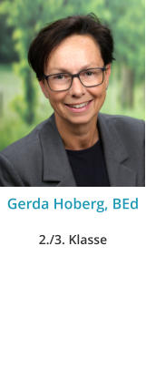 Gerda Hoberg, BEd2./3. Klasse