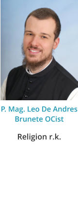 P. Mag. Leo De Andres Brunete OCist Religion r.k.